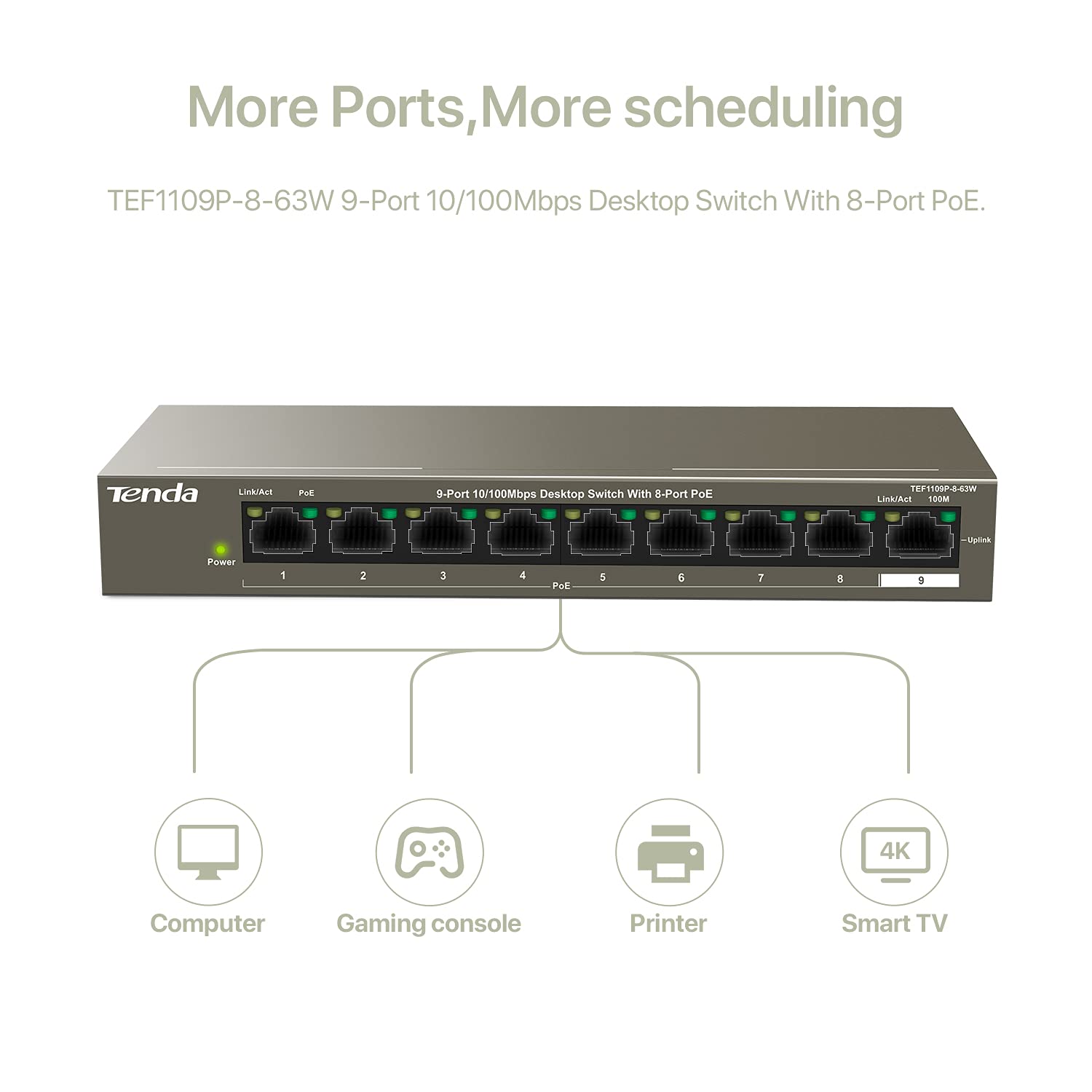 Tenda TEF1109P-8-63W 9-Port Desktop Switch With 8-Port PoE Tenda TEF1109P-8-63W 9-Port Desktop Switch With 8-Port PoE