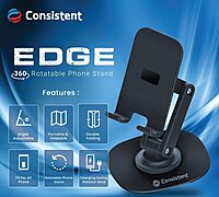 Consistent EDGE 360° Rotatable Phone Stand Consistent EDGE 360° Rotatable Phone Stand